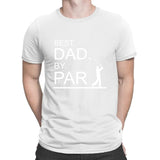 Best Dad By Par Funny Golf Gift Golf Shirts T Shirt Euro Funny Mens Streetwear Shirt Designer Summer 2020 Top Tee